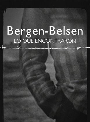 Cartel de Bergen-Belsen: Lo que encontraron