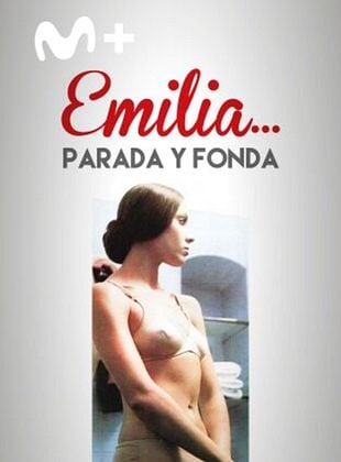 Cartel de Emilia... parada y fonda