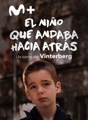 Cartel de El niño que andaba hacia atrás