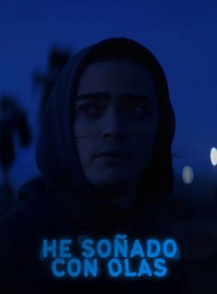 Cartel de He soñado con olas