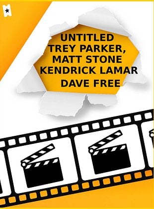 Cartel de Untitled Trey Parker / Matt Stone / Kendrick Lamar / Dave Free