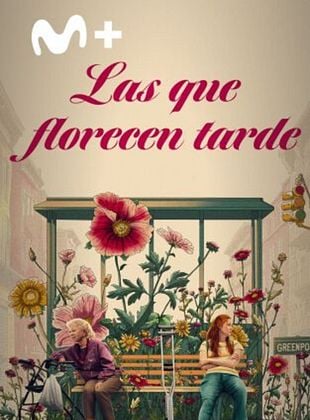Cartel de Las que florecen tarde