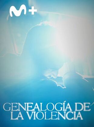 Cartel de Genealogía de la violencia