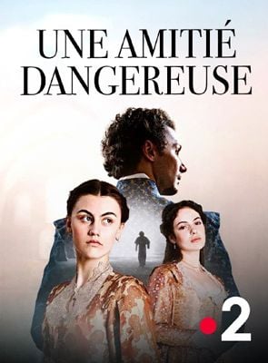 Cartel de Une amitié dangereuse