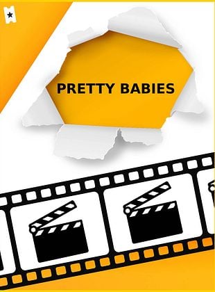 Cartel de Pretty Babies