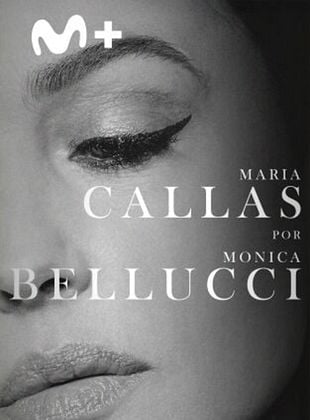 Cartel de Maria Callas por Monica Bellucci
