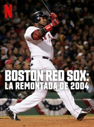 Boston Red Sox: La remontada de 2004