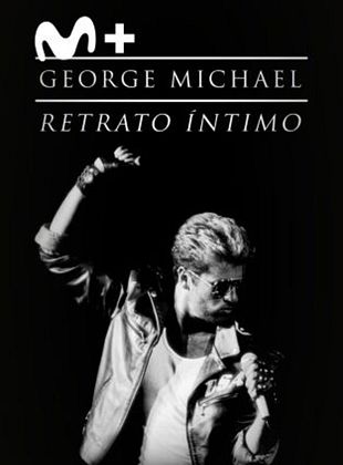 Cartel de George Michael: retrato íntimo