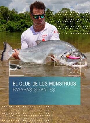 Cartel de El club de los monstruos: Payaras gigantes