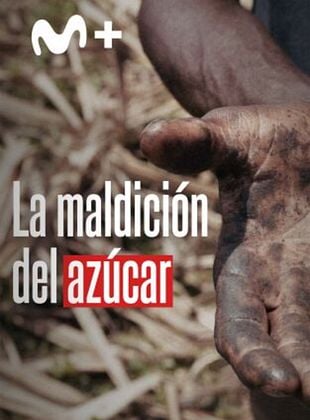 Cartel de La maldición del azúcar