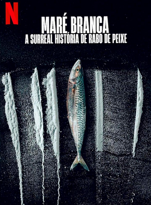 Cartel de  Marea blanca: La surrealista historia de Rabo de Peixe