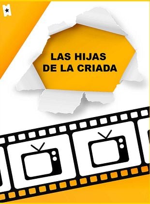 Cartel de Las hijas de la criada