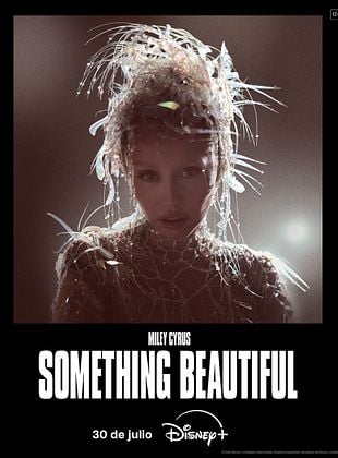 Cartel de  Miley Cyrus: Something Beautiful