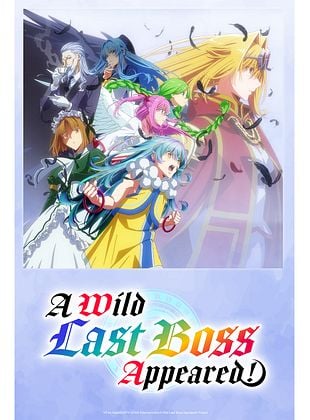A Wild Last Boss Appeared!