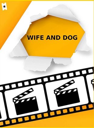 Cartel de Wife And Dog
