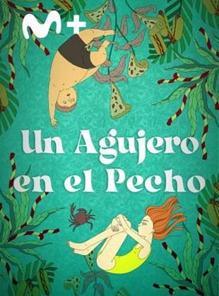 Cartel de Un agujero en el pecho