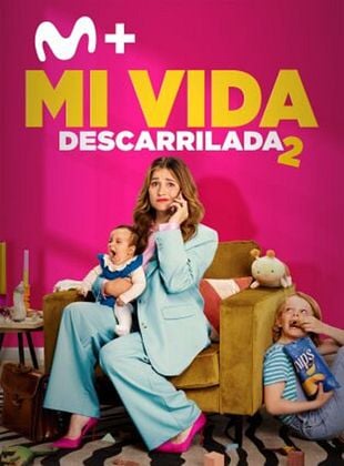 Cartel de Mi vida descarrilada 2