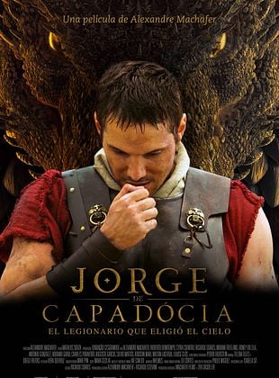 Cartel de  Jorge de Capadócia: El legionario que eligió el Cielo