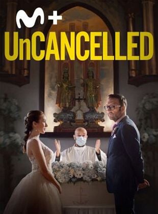 Cartel de UnCancelled