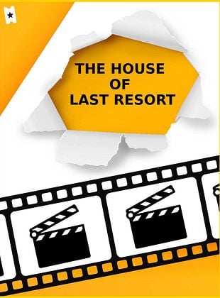 Cartel de The House of Last Resort