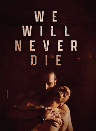 Cartel de We will never die