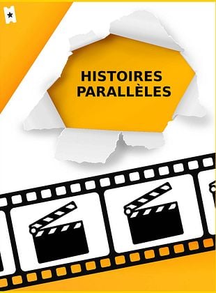Cartel de Histoires parallèles