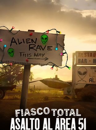 Cartel de  Fiasco total: Asalto al Área 51