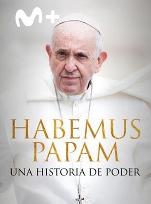 Cartel de Habemus Papam: Una historia de poder
