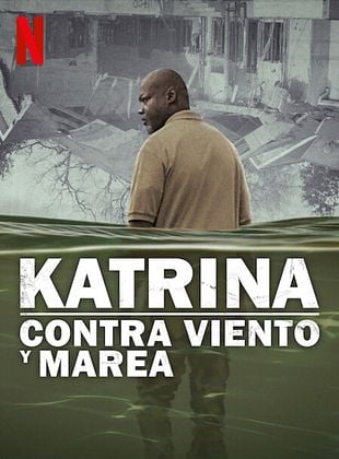 Cartel de Katrina: Contra viento y marea