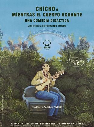 Chicho o Mientras el cuerpo aguante (una comedia didáctica)