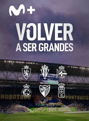 Cartel de Volver a ser grandes