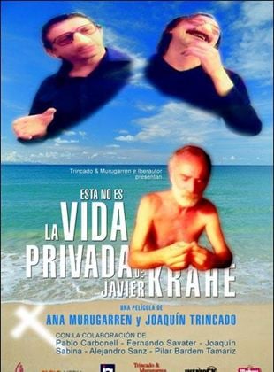 Esta no es la vida privada de Javier Krahe