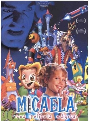  Micaela, una película mágica