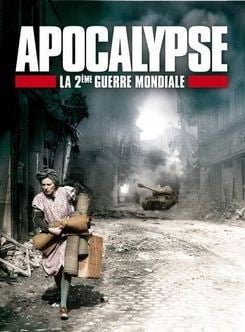 Apocalipsis: La Segunda Guerra Mundial