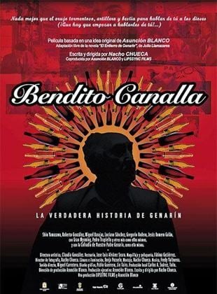  Bendito canalla, la verdadera historia de Genarín