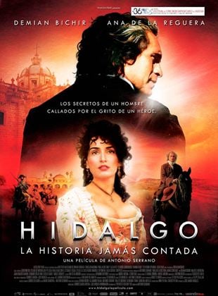 Hidalgo, la historia jamás contada