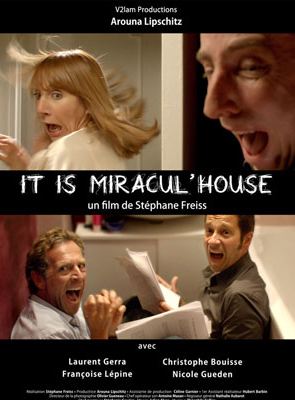 It Is Miracul'house
