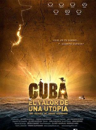Cuba, el valor de una utopía