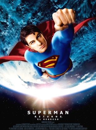  Superman Returns (El Regreso)