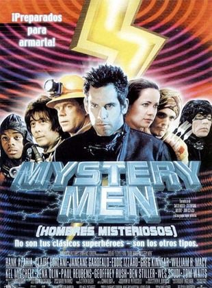  Mystery Men (Hombres misteriosos)