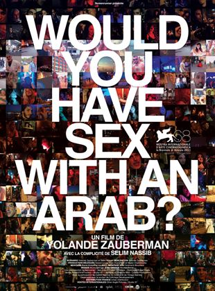  Would you have sex with an Arab?