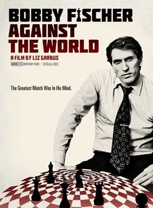 Bobby Fischer contra el mundo