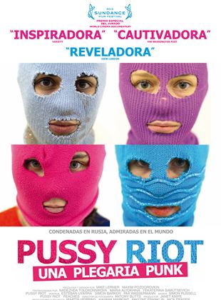  Pussy Riot: Una plegaria punk