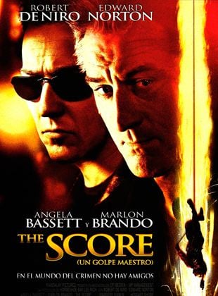  The Score (Un golpe maestro)