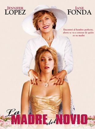 La madre del novio - Película 2005 