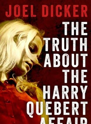 The Truth About The Harry Quebert Affair