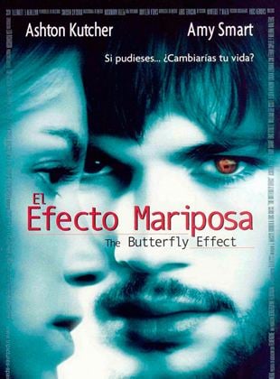  El efecto mariposa (The Butterfly Effect)