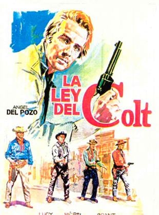 La ley del Colt