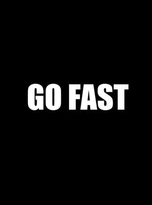 Go Fast