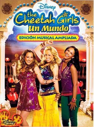 The Cheetah Girls. Un mundo